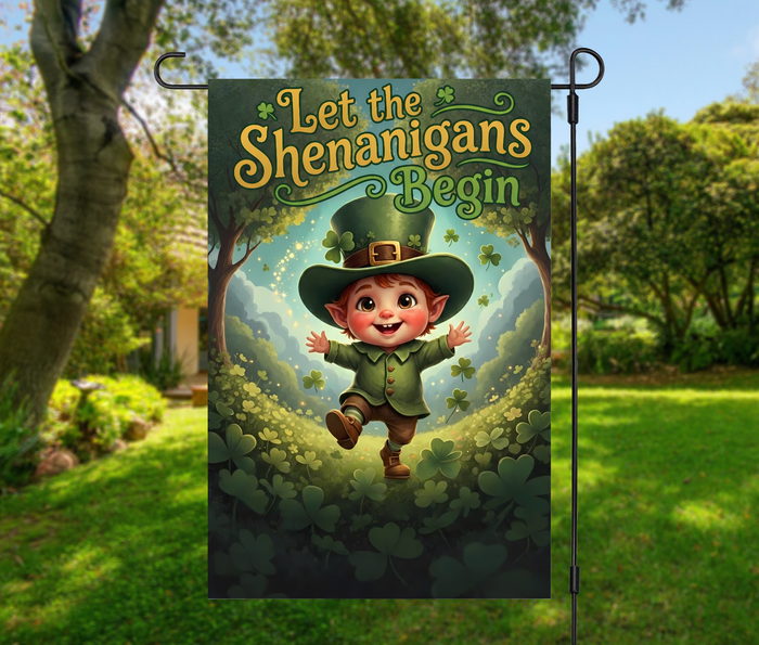 Let the Shenanigans Begin-12 × 18 Garden Flag (Single-Sided)