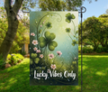 Lucky Vibes Only-12 × 18 Garden Flag (Single-Sided)